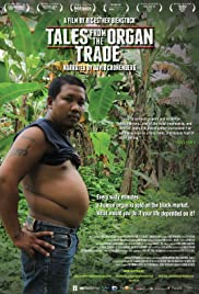 Tales from the Organ Trade (2013) M4ufree