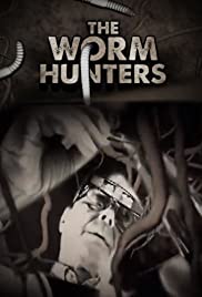 The Worm Hunters (2011) M4ufree