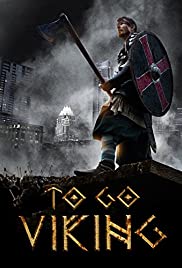 To Go Viking (2013) M4ufree