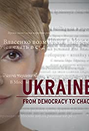 Ukraine: From Democracy to Chaos (2012) M4ufree