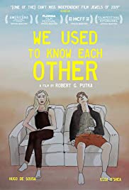 We Used to Know Each Other (2019) M4ufree