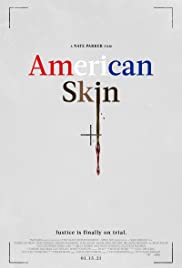 American Skin (2019) M4ufree