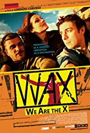 WAX: We Are the X (2015) M4ufree