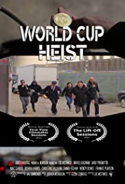 World Cup Heist (2020) M4ufree