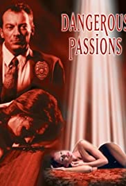Dangerous Passions (2003) M4ufree