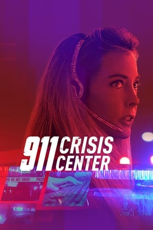 911 Crisis Center (2021) StreamM4u M4ufree
