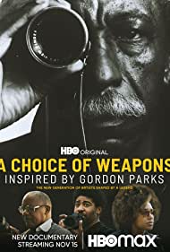 A Choice of Weapons Inspired by Gordon Parks (2021) M4ufree