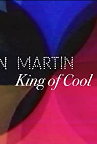 Dean Martin King of Cool (2021) M4ufree