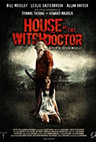 House of the Witchdoctor (2013) M4ufree