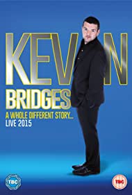 Kevin Bridges A Whole Different Story (2015) M4ufree