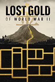 Lost Gold of WW2 (2019) StreamM4u M4ufree