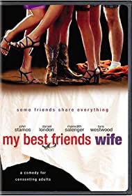 My Best Friends Wife (2001) M4ufree