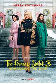 The Princess Switch 3 Romancing the Star (2021) M4ufree