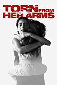 Torn from Her Arms (2021) M4ufree