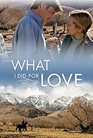 What I Did for Love (2006) M4ufree