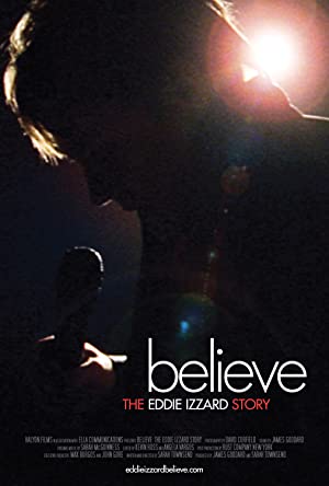 Believe The Eddie Izzard Story (2009) M4ufree