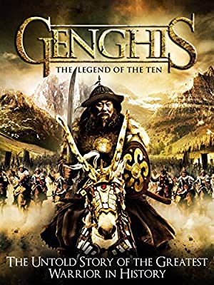Genghis: The Legend of the Ten (2012) M4ufree