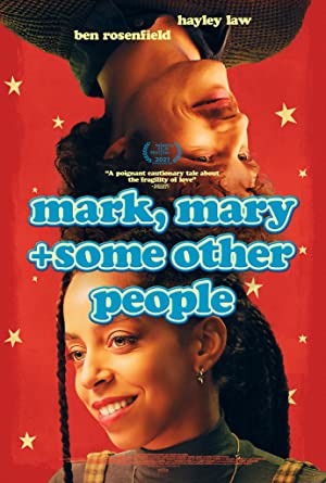 Mark, Mary Some Other People (2021) M4ufree