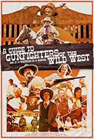 A Guide to Gunfighters of the Wild West (2021) M4ufree