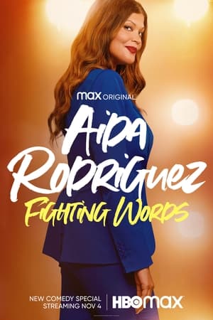 Aida Rodriguez: Fighting Words (2021) M4ufree