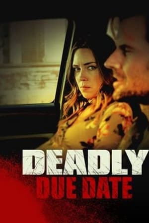 Deadly Due Date (2021) M4ufree