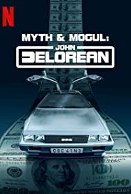 Myth & Mogul: John DeLorean (2021 ) StreamM4u M4ufree
