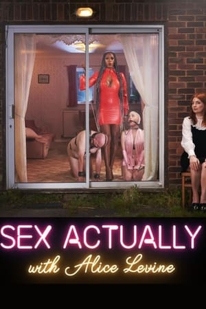 Sex Actually with Alice Levine (2021) StreamM4u M4ufree