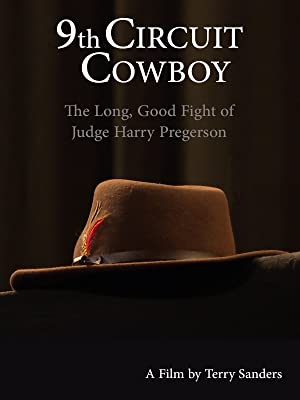 9th Circuit Cowboy  The Long, Good Fight of Judge Harry Pregerson (2021) M4ufree