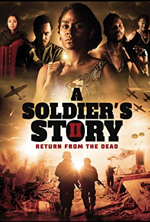 A Soldiers Story 2: Return from the Dead (2018) M4ufree