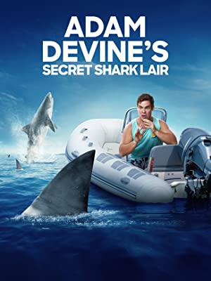 Adam Devines Secret Shark Lair (2020) M4ufree