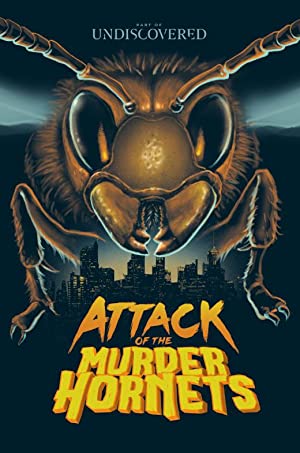 Attack of the Murder Hornets (2021) M4ufree