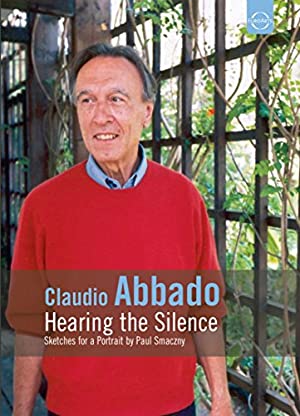 Claudio Abbado: Hearing the Silence (2003) M4ufree