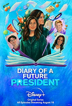 Diary of a Future President (2020 ) StreamM4u M4ufree