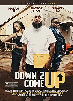 Down 2 Come Up (2019) M4ufree