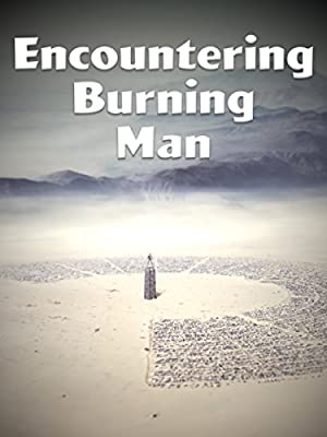 Encountering Burning Man (2010) M4ufree