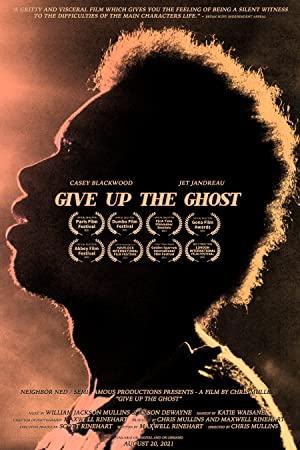 Give Up the Ghost (2021) M4ufree