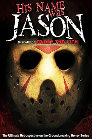 His Name Was Jason: 30 Years of Friday the 13th (2009) M4ufree