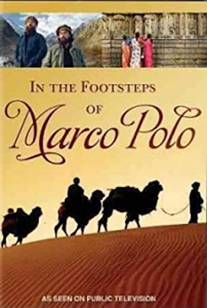 In the Footsteps of Marco Polo (2008) M4ufree