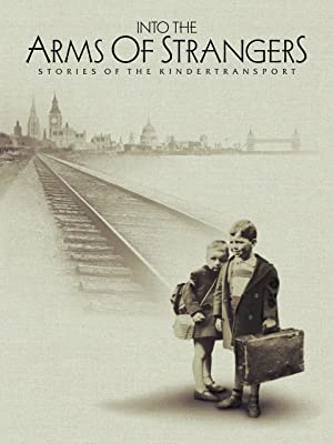 Into the Arms of Strangers: Stories of the Kindertransport (2000) M4ufree