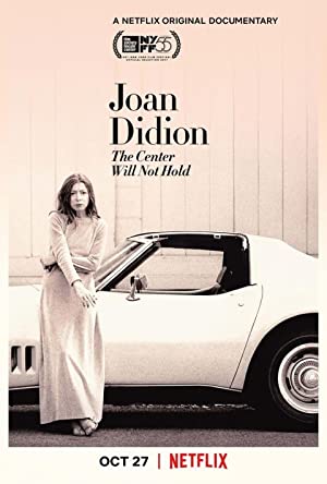Joan Didion The Center Will Not Hold (2017) M4ufree