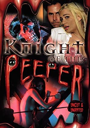 Knight of the Peeper (2006) M4ufree