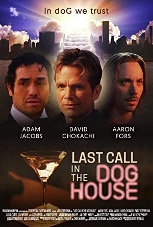 Last Call in the Dog House (2021) M4ufree