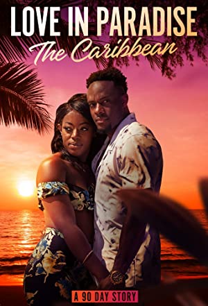 Love in Paradise: The Caribbean, A 90 Day Story (2021 ) StreamM4u M4ufree