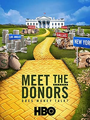 Meet the Donors: Does Money Talk? (2016) M4ufree