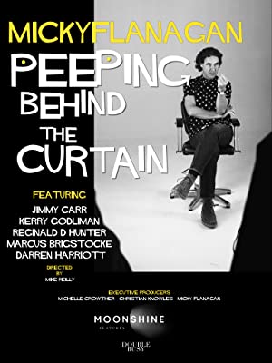 Micky Flanagan: Peeping Behind the Curtain (2020) M4ufree
