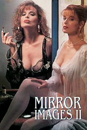 Mirror Images II (1993) M4ufree