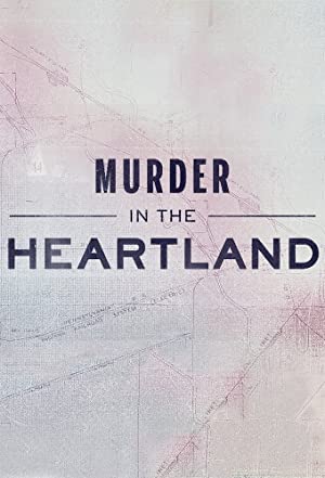 Murder in the Heartland (2017 ) StreamM4u M4ufree