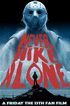 Never Hike Alone (2017) M4ufree