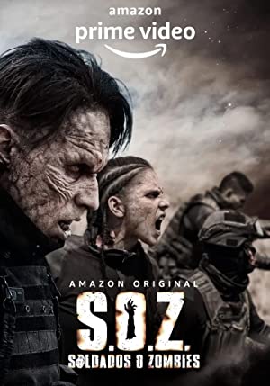 S.O.Z: Soldados o Zombies (2021 ) StreamM4u M4ufree