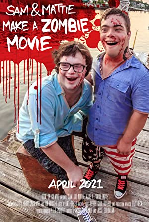 Sam & Mattie Make a Zombie Movie (2021) M4ufree